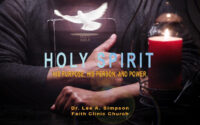 Holy Spirit: His Purpose, Person, and Power